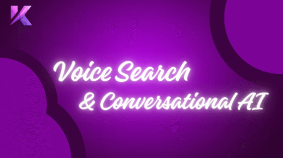 Voice Search & Conversational AI